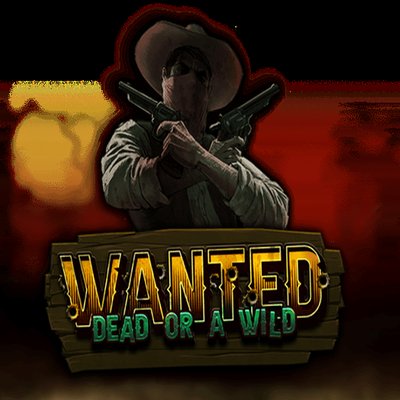 Wanted Dead Or A Wild
